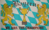 Flagge Fahne Bayern we are the Champions Flagge 90x150 cm