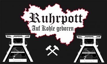 Flagge Fahne Ruhrpott auf Kohle geboren 90x150 cm (EHD)